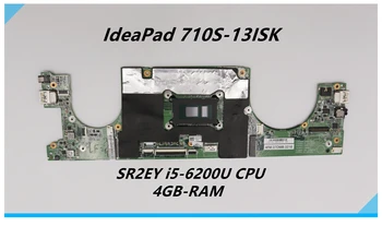 За Lenovo IdeaPad 710S-13ISK дънна Платка на лаптоп LS710 MB 15238-1 448.07D05.0011 SR2EY i5-6200U 4 GB оперативна памет, дънна платка