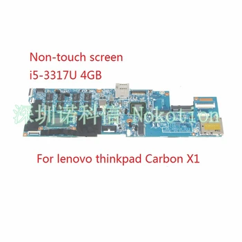 NOKOTION 11246-1 48.4RQ16.011 FRU 04W3891 Основна такса За лаптоп lenovo thinkpad X1 Carbon дънна Платка core i5-3317U 4 GB памет