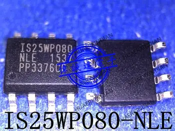 Нов оригинален IS25WP080-JNLE IS25WP080-NLE SOP8