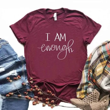 Дамски тениски I Am Enough, ежедневни забавна тениска за дама, топ, чай